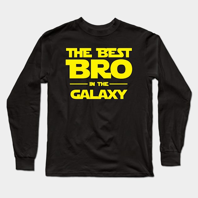 The best BRO in the galaxy Long Sleeve T-Shirt by nanaminhae